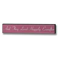  Lived  Happily  Ever  After  Plaque
