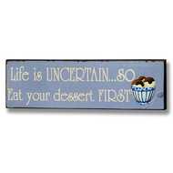  Eat  Your  Dessert  Plaque