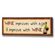  Wine  Improves  With  Age  Plaque