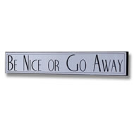  Be  Nice  Plaque
