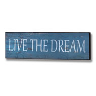  Live  The  Dream  Plaque
