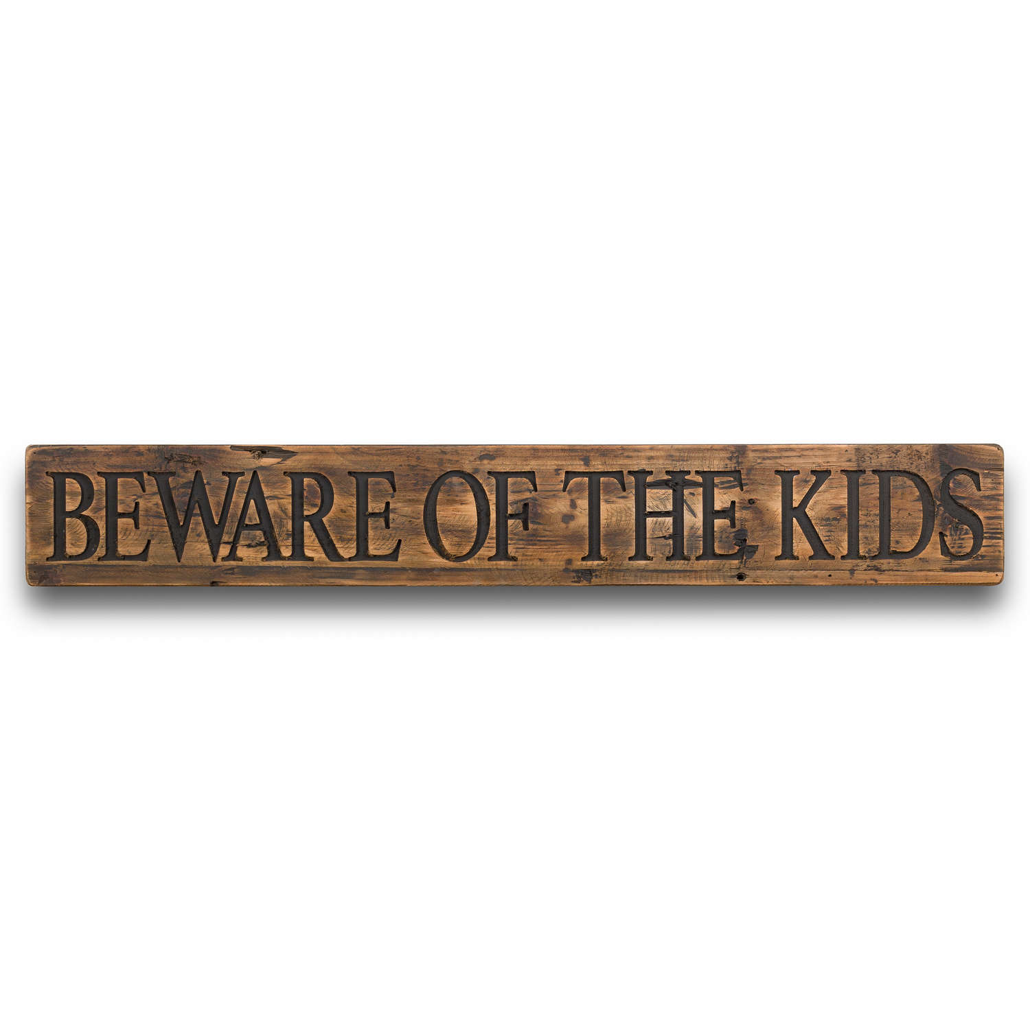 Beware Of The Kids Rustic Wooden Message Plaque - Image 1