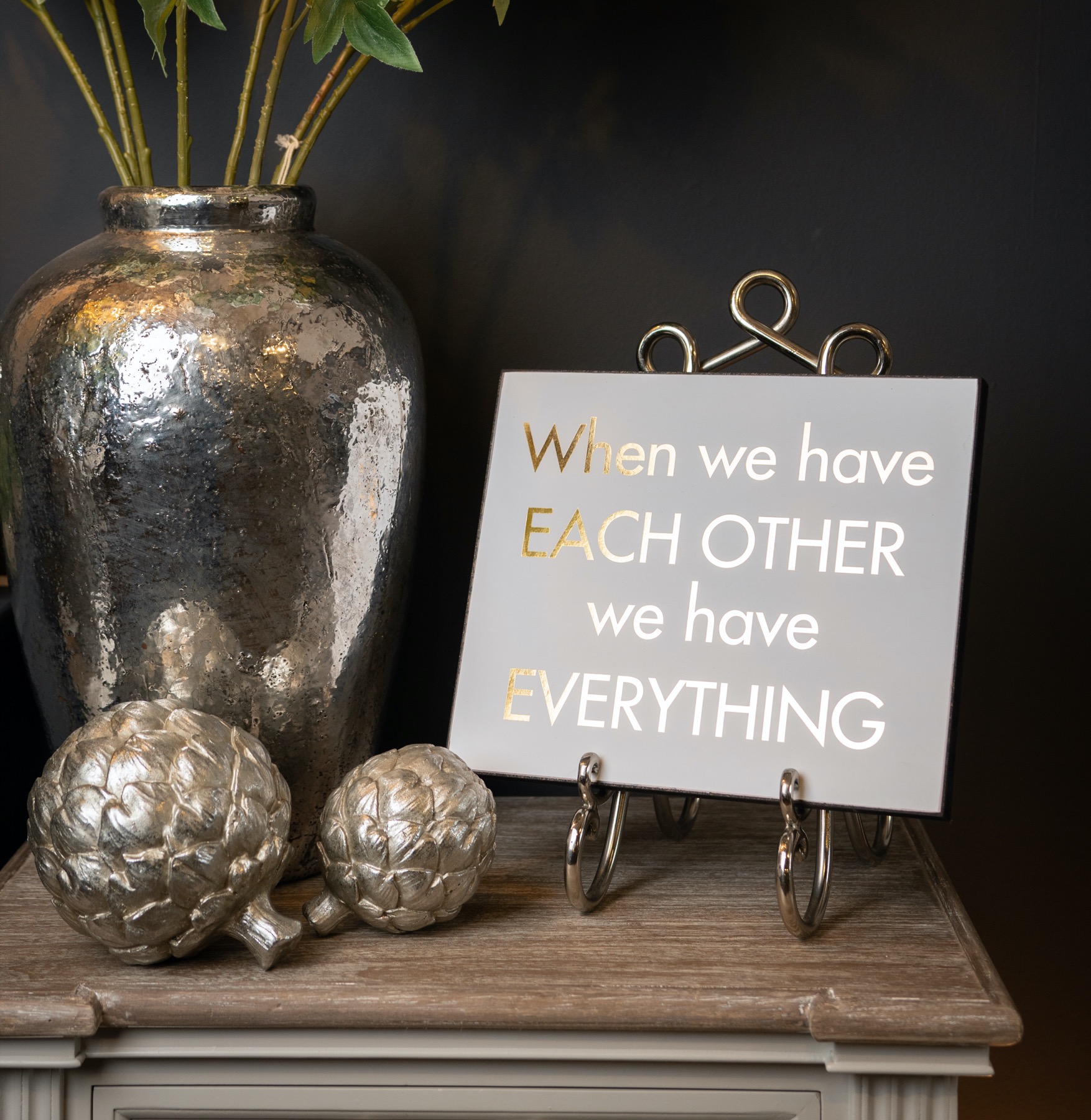 When We Have Each Other We Have Everything Gold Foil Plaque - Image 2