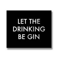 Let The Drinking Be Gin Metallic Detail Plaque - Thumb 1
