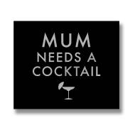 Mum Needs A Cocktail Metallic Detail Plaque - Thumb 1