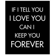 If I Tell You I Love You Silver Foil  Plaque - Thumb 1