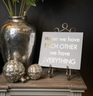 When We Have Each Other We Have Everything Gold Foil Plaque - Thumb 2